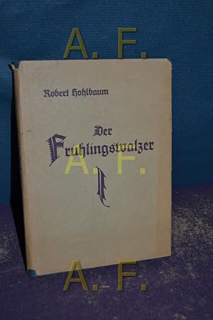 Image du vendeur pour Der Frhlingswalzer mis en vente par Antiquarische Fundgrube e.U.