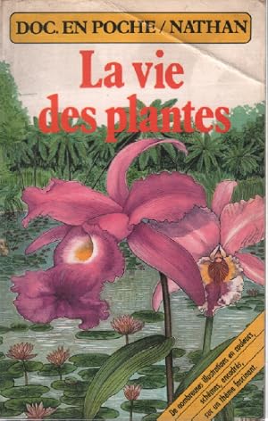 La Vie des plantes