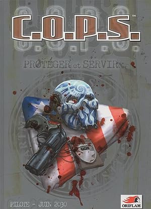 Image du vendeur pour C.O.P.S. proteger et servir,pilote -juin 2030 mis en vente par JP Livres