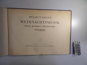 Image du vendeur pour Helmut Degen : Weihnachtsmusik ber "Kommet, ihr Hirten" fr Orgel. Brenreiter-Ausgabe 1869. mis en vente par Druckwaren Antiquariat