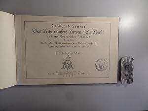 Seller image for Leonhard Lechner : Das Leiden unsers Herren Jesu Christi aus dem Evangelisten Johannes. Brenreiter-Ausgabe Nr. 70. for sale by Druckwaren Antiquariat