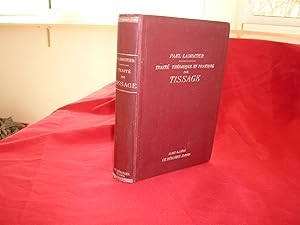 Imagen del vendedor de Trait� Th�orique Et Pratique De Tissage A L'Usage Des Fabricants, Compositeurs, Dessinateurs, Metteurs En Cartes, Contremaitres, Ouvriers Et Des Ecoles Professionnelles De Tissage a la venta por librairie ESKAL