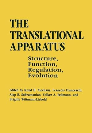 Image du vendeur pour The Translational Apparatus: Structure, Function, Regulation, Evolution. Proceedings of an International . October 31-November 5, 1992 (NATO Asi Series) mis en vente par Antiquariat Thomas Haker GmbH & Co. KG