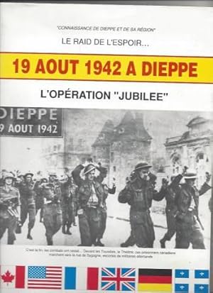 19 août 1942 à Dieppe : L'opération "Jubilee"