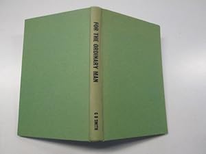 Seller image for For the ordinary man: Fifty-two meditations for sale by Goldstone Rare Books