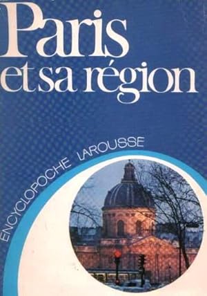 Bild des Verkufers fr Paris et sa rgion (Encyclopoche Larousse) zum Verkauf von crealivres