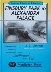 LONDON SUBURBAN RAILWAYS - FINSBURY PARK TO ALEXANDRA PALACE