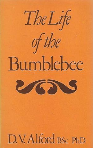 Seller image for The Life of the Bumblebee. for sale by C. Arden (Bookseller) ABA