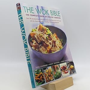 Seller image for The Wok Bible: The Complete Book of Stir-fry Cooking for sale by Shelley and Son Books (IOBA)
