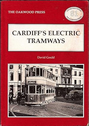 Cardiff's Electric Tramways (Locomotion Papers No. 81)