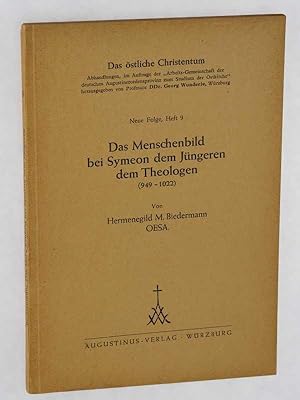 Das Menschenbild bei Symeon dem Jüngeren dem Theologen (949 - 1022).