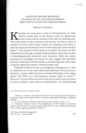 Immagine del venditore per KENTUCKY HISTORY REVISITED. THE ROLE OF THE CIVIL WAR IN SHAPING KENTUCKY'S COLLECTIVE CONSCIOUSNESS. venduto da Legacy Books