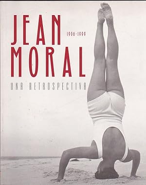 Imagen del vendedor de Jean Moral. Una retrospectiva 1906-1999 a la venta por LIBRERA GULLIVER