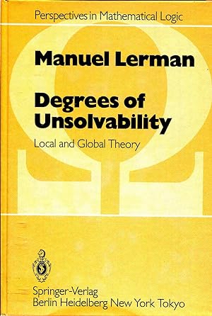 Seller image for Degrees of unsolvability, local and global theory for sale by Sylvain Par