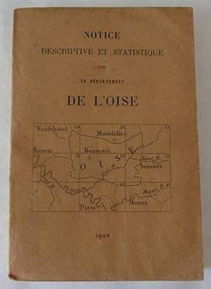 Notice descriptive et statistique sur le département de l'Oise.