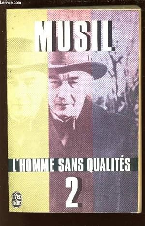 Image du vendeur pour L'HOMME SANS QUALITES / TOME2 /N2626 DU LIVRE DE POCHE mis en vente par Le-Livre