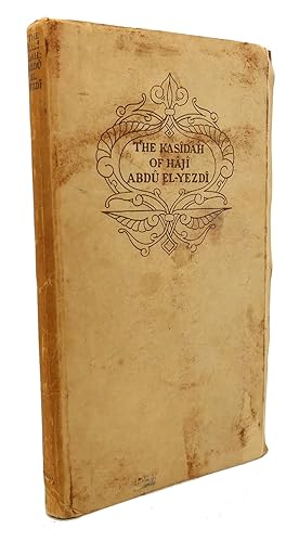 Image du vendeur pour THE KASIDAH OF HAJI ABDU EL-YEZDI mis en vente par Rare Book Cellar