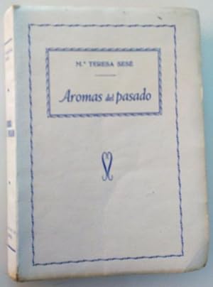 Seller image for Aromas del pasado for sale by Librera Salvalibros Express