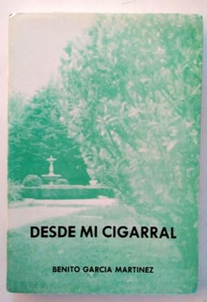 Image du vendeur pour Desde Mi Cigarral mis en vente par Librera Salvalibros Express