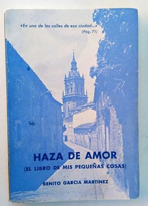 Image du vendeur pour Haza de amor ( el libro de las pequeas cosas ) mis en vente par Librera Salvalibros Express