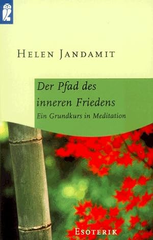 Seller image for Der Pfad des inneren Friedens for sale by Modernes Antiquariat an der Kyll