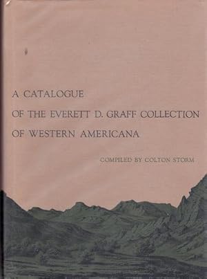 Bild des Verkufers fr A Catalogue of the Everett D. Graff Collection of Western Americana zum Verkauf von Shamrock Books