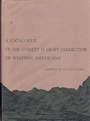 A Catalogue of the Everett D. Graff Collection of Western Americana