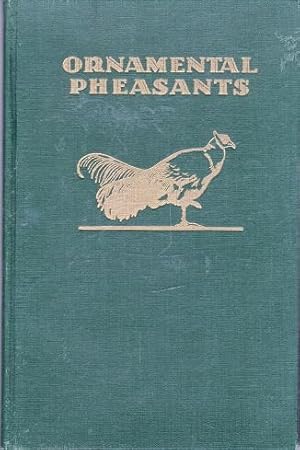 Ornamental Pheasants:The Breeding and Care