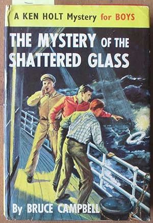 Mystery of the Shattered Glass, The: A Ken Holt Mystery for Boys