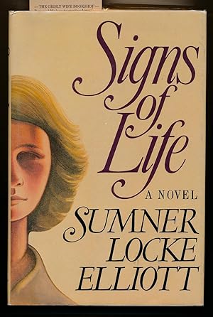 Signs of Life : A Novel [Signed]