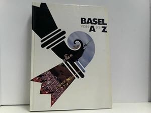 Basel von A bis Z