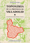 Bild des Verkufers fr Toponimia de la provincia de Valladolid: las cuencas del Duero, Pisuerga y Esgueva zum Verkauf von AG Library