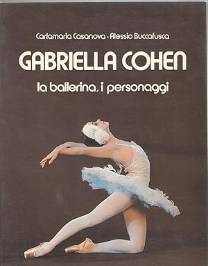 Image du vendeur pour Gabriella Cohen. La ballerina, i personaggi. mis en vente par Libreria antiquaria Dedalo M. Bosio