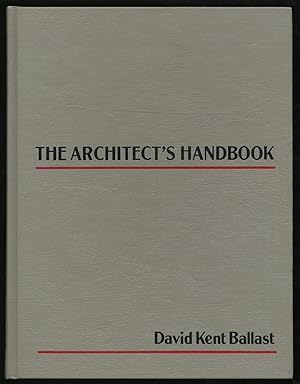 Bild des Verkufers fr The Architect's Handbook zum Verkauf von Between the Covers-Rare Books, Inc. ABAA