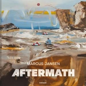 Bild des Verkufers fr Marcus Jansen : Aftermath. Ausstellungstournee in Europa 2017 / 2018 zum Verkauf von AHA-BUCH GmbH