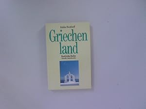 Seller image for Griechenland. Beck'sche Reihe, Bd. 808. for sale by Antiquariat Bookfarm