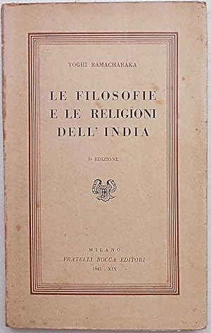 Le filosofie e le religioni dell'India.