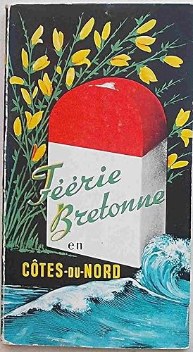 Immagine del venditore per Ferie Bretonne en Cotes-du-Nord. Guide touristique. venduto da S.B. Il Piacere e il Dovere