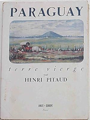 Imagen del vendedor de Paraguay. Terre vierge. a la venta por S.B. Il Piacere e il Dovere