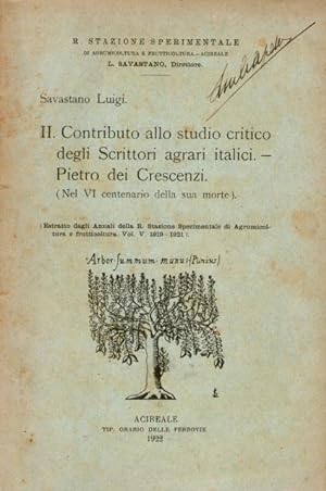 Il contributo allo studio critico degli Scrittori agrari italici - Pietro De Crescenzi (nel VI ce...