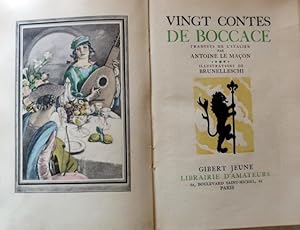 Vingt Contes de Boccace. Traduits de l'Italien par Antoine Le Macon. Illustrations de Brunelleschi.