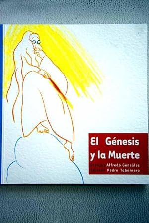 Imagen del vendedor de El Génesis y la Muerte a la venta por Alcaná Libros