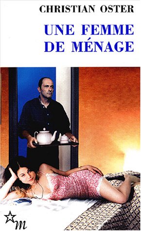 Image du vendeur pour Une femme de mnage mis en vente par librairie philippe arnaiz