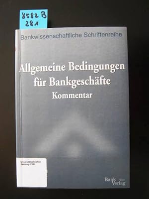 Immagine del venditore per Allgemeine Bedingungen fr Bankgeschfte. Kommentar. venduto da Augusta-Antiquariat GbR