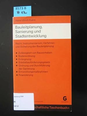 Seller image for Bauleitplanung, Sanierung und Stadtentwicklung. Recht, Instrumentarium, Verfahren und Sicherung der Bauleitplanung. for sale by Augusta-Antiquariat GbR