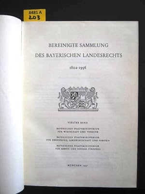 Bild des Verkufers fr Bereinigte Sammlung des Bayerischen Landesrechts. 1802 - 1956. zum Verkauf von Augusta-Antiquariat GbR