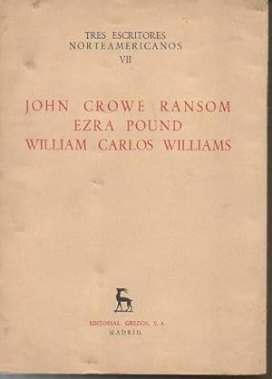 Immagine del venditore per TRES ESCRITORES NORTEAMERICANOS. VII. JOHN CROWE RANSOM. EZRA POUND. WILLIAM CARLOS WILLIAMS. venduto da Librera Javier Fernndez