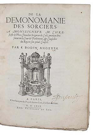 De la demonomanie des sorciers. - [THE MOST IMPORTANT BOOK ON WITCHCRAFT OF THE ERA]