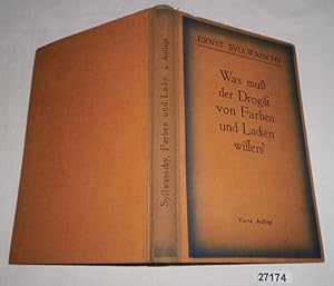 Imagen del vendedor de Was mu der Drogist von Farben und Lacken wissen? a la venta por Versandhandel fr Sammler