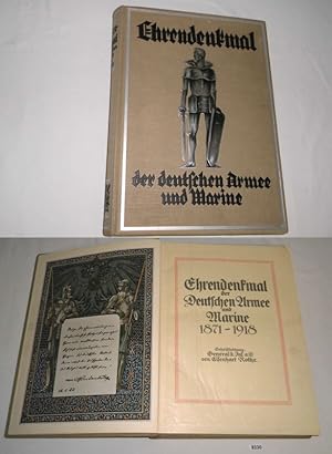 Bild des Verkufers fr Ehrendenkmal der Deutschen Armee und Marine 1871-1918 zum Verkauf von Versandhandel fr Sammler